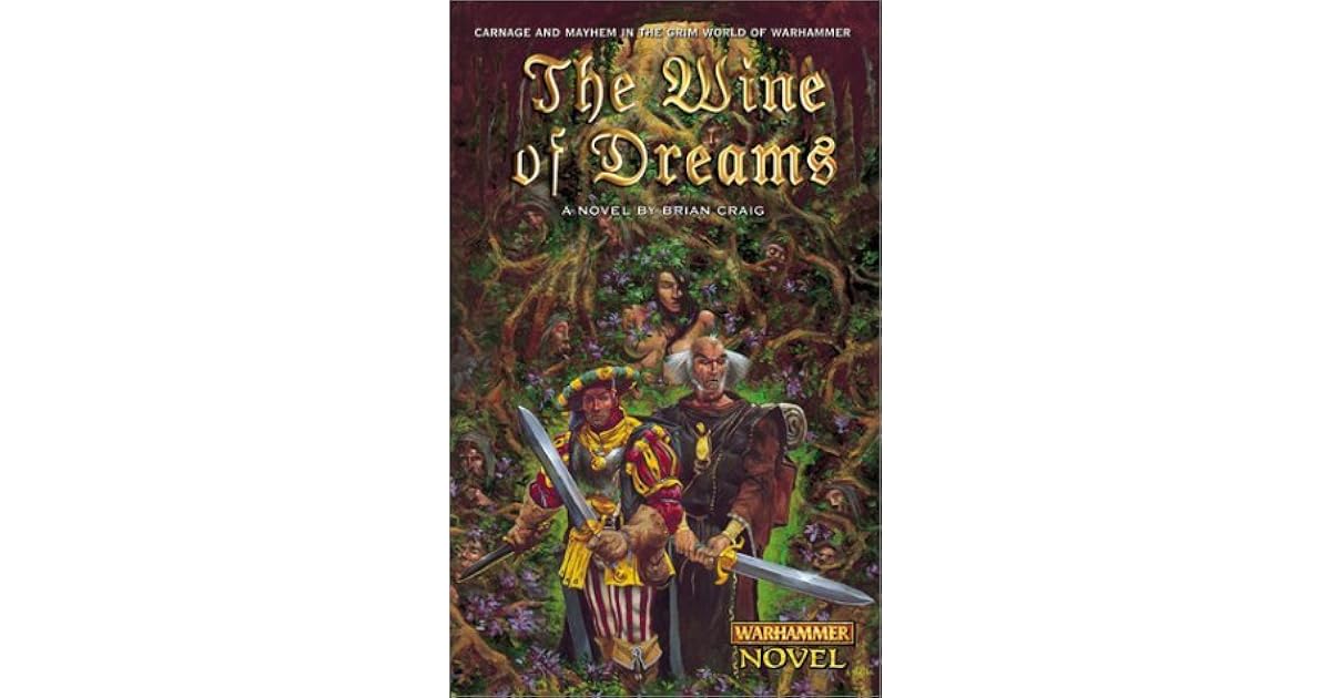 The Wine of Dreams by Brian Craig