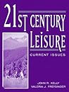21st Century Leisure: Current Issues