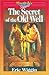 Secret of the Old Well