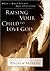 Raising Your Child to Love God by Andrew Murray