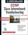 CCNP(R): Cisco Internetwork Troubleshooting Study Guide (642-831)