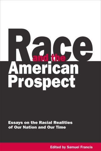 Race and the American Prospect: Essays on the Racial Realities of Our Nation and Our Time (Paperback)