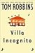 Villa Incognito