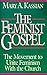 The Feminist Gospel: The Movement to Unite Feminism With the Church