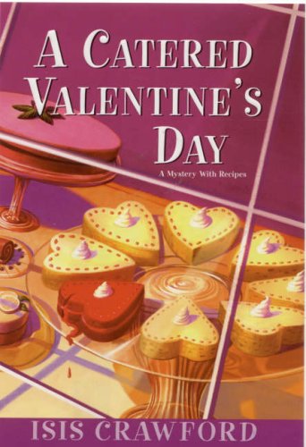 A Catered Valentine's Day (A Mystery with Recipes, #4)