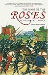 The Wars of the Roses: The Soldiers' Experience