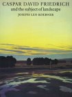 Caspar David Friedrich and the Subject of Landscape (Paperback)