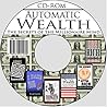 Automatic Wealth: The Secrets of the Millionaire Mind--Including: Acres of Diamonds, As a Man Thinketh, I Dare you!, The Science of Getting Rich, The Way to Wealth, and Think and Grow Rich
