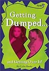 Getting Dumped . . . and Getting Over It (Plugged In)