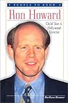 Ron Howard: Child Star & Hollywood Director (People to Know) Ron Howard: Child Star & Hollywood Director (People to Know)