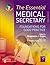 The Essential Medical Secretary: Foundations for Good Practice
