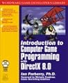 INTRODUCTION TO COMPUTER GAME PROGRAMMING WITH DIRECTX 8.0: . (Wordware Game Developer's Library)