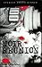 Noir Reunion