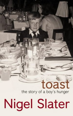 Toast : The Story of a Boy's Hunger