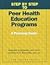 Step by Step to Peer Health Education Programs: A Planning Guide