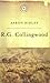 R G Collingwood (The Great Philosophers)