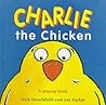Charlie the Chicken by Nick Denchfield