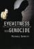 Eyewitness to a Genocide: The United Nations and Rwanda