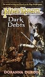 Dark Debts (Mage Knights #2)