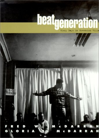 Beat Generation: Glory Days in Greenwich Village (Hardcover)