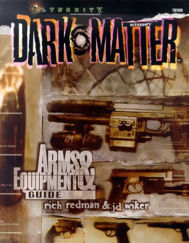 Arms & Equipment Guide (Alternity Sci-Fi Roleplaying, Dark Matter Setting)