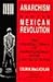 Anarchism and the Mexican R...