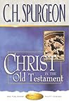 Christ in the Old Testament: Sermons on the Foreshadowings of Our Lord in Old Testament History, Ceremony & Prophecy (Pulpit Legend Collection)
