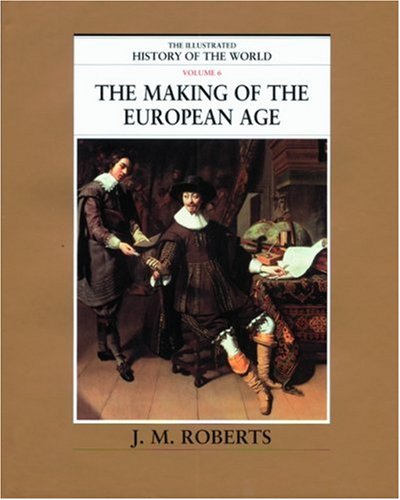 The Making of the European Age (Hardcover)