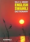 English Swahili Dictionary (English and Swahili Edition)