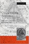 Glamorous Sorcery: Magic and Literacy in the High Middle Ages (Volume 25) (Medieval Cultures) Glamorous Sorcery: Magic and Literacy in the High Middle Ages (Volume 25) (Medieval Cultures)