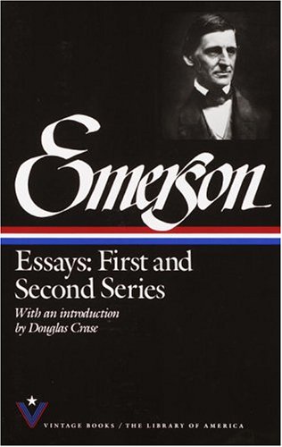 Essays: First and Second Series (The Library of America)