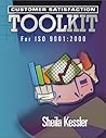 Customer Satisfaction Toolkit for ISO 9001:2000