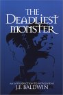 The Deadliest Monster: A Christian Introduction to Worldviews