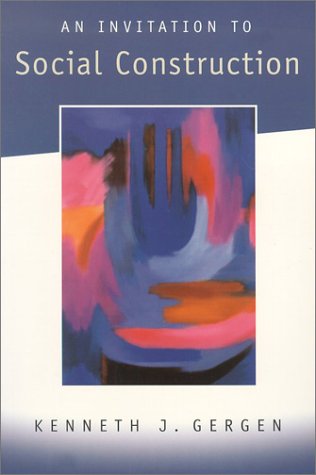 An Invitation to Social Construction (Paperback)