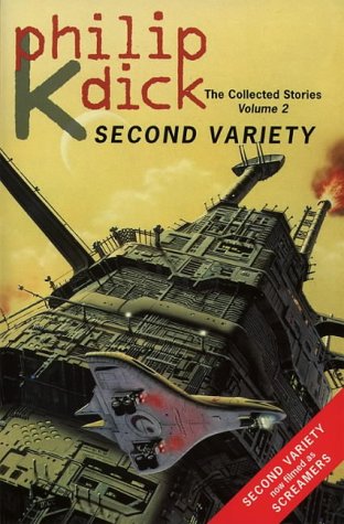 The Collected Stories of Philip K. Dick 2: Second Variety