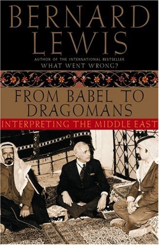 From Babel to Dragomans: Interpreting the Middle East (Hardcover)