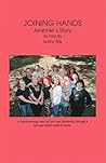 Joining Hands: Jeannie's Story As Told By Kathy Ellis