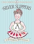 The Silver Slippers