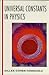 Universal Constants in Physics by Gilles Cohen-Tannoudji