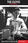 The Gloves: A Box...