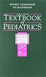 Pocket Companion to Accompany Nelson Textbook of Pediatrics