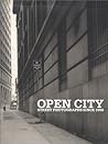 Open City: Street Photographs since 1950