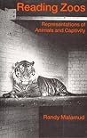 Reading Zoos by Randy Malamud
