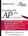 Cracking the AP U.S. History Exam, 2002-2003