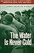 The Water is Never Cold: The Origins of U.S. Navy's Combat Demolition Units, UDTs, and SEALs