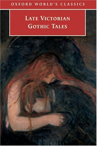 Late Victorian Gothic Tales (Paperback)
