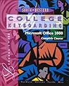 College Keyboarding, Office 2000 Complete Course, Text w/ Template Disk: Lessons 1-180