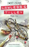 Magic Eye (Lawless & Tilley, #3)