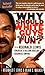 "Why Should White Guys Have All the Fun?": How Reginald Lewis Created a Billion-Dollar Business Empire