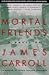 Mortal Friends